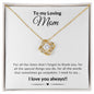 To My Loving Mom - Love Knot Necklace