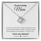 To My Loving Mom - Love Knot Necklace