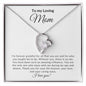To My Loving Mom - Forever Love Necklace