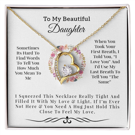 To My Beautiful Daughter - Forever Love Necklace