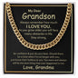My Dear Grandson - Cuban Link Chain
