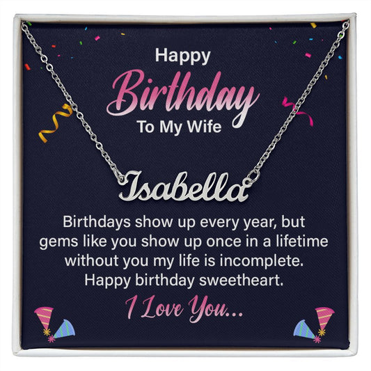 Happy Birthday To My Wife - CUSTOM NAME NECKLACE
