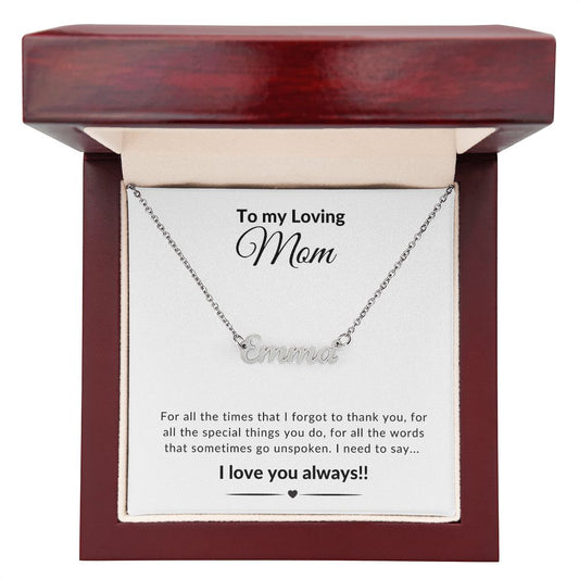 To My Loving Mom - CUSTOM NAME NECKLACE